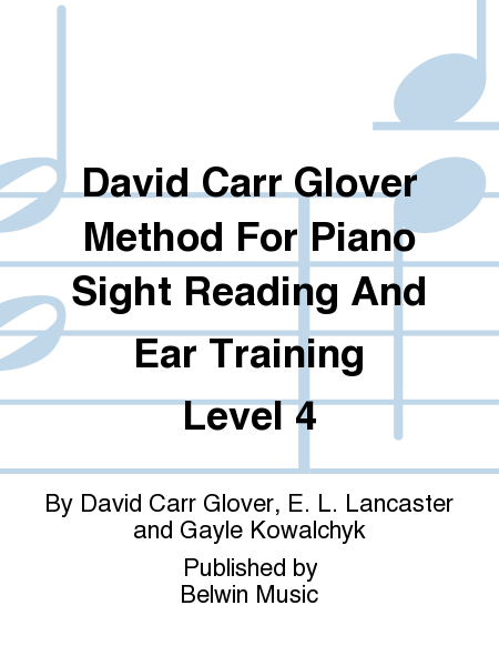 David Carr Glover Method For Piano Sight Reading And Ear Training Level 4