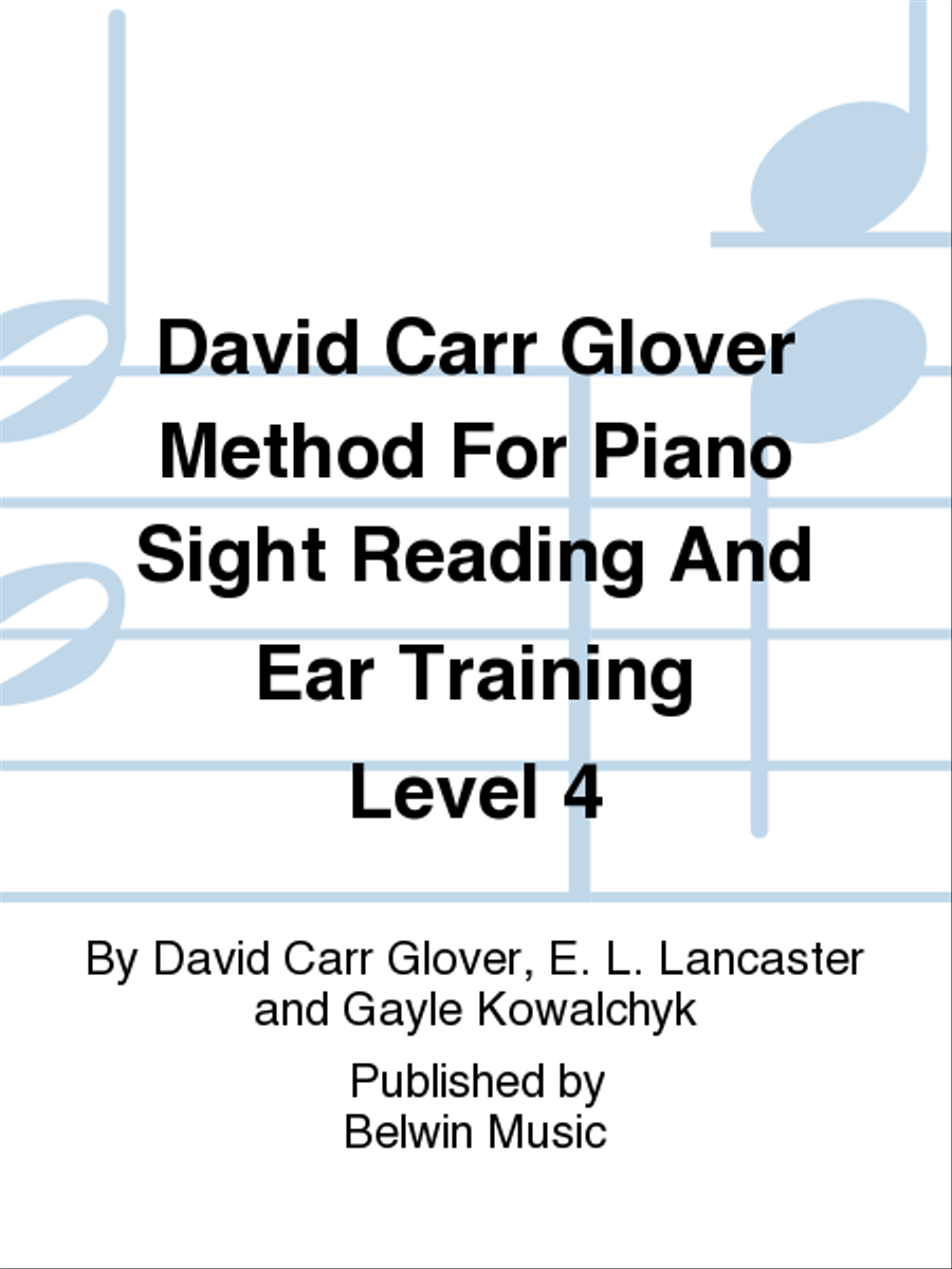 David Carr Glover Method For Piano Sight Reading And Ear Training Level 4 Piano Method scores gallery preview page 1