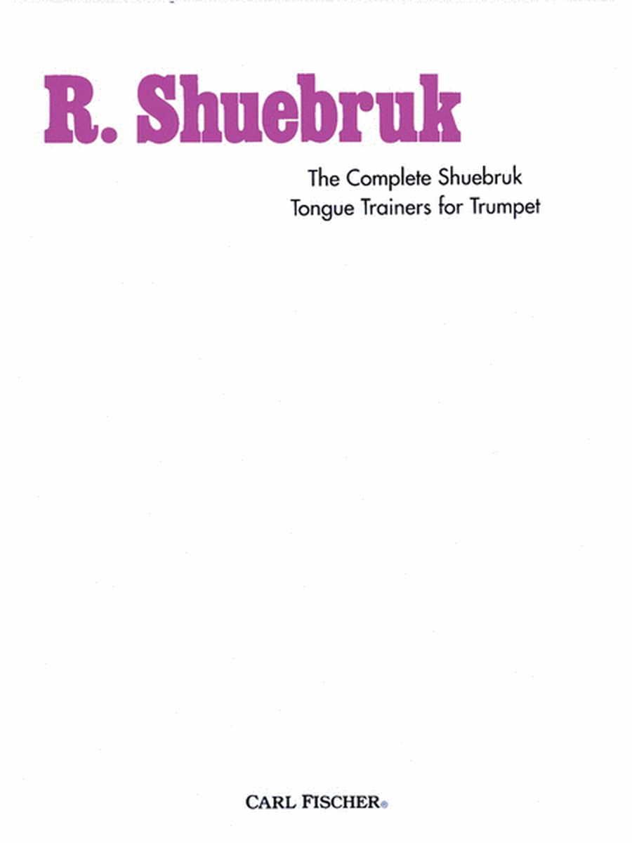 The Complete Shuebruk Tongue Trainers for Trumpet