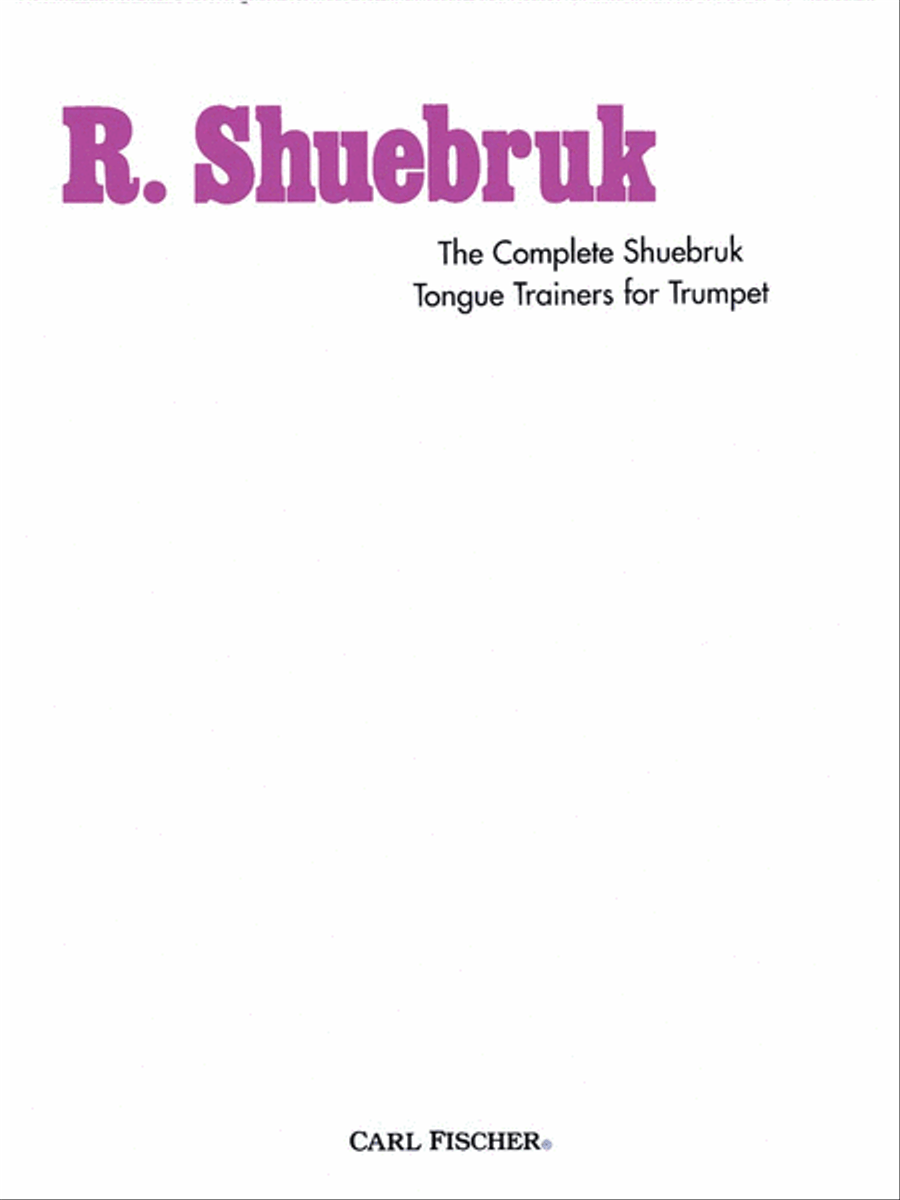 The Complete Shuebruk Tongue Trainers for Trumpet Trumpet scores gallery preview page 1