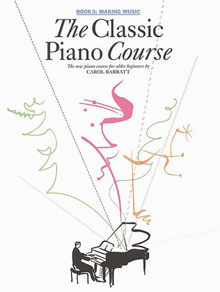 Book cover for The Classic Piano Course Book 3: Making Music