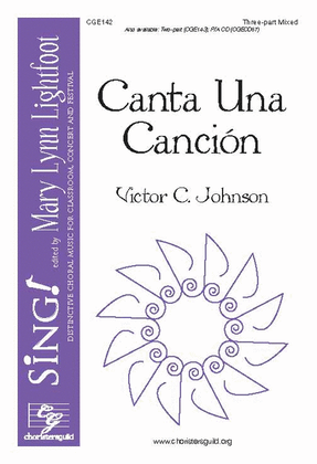 Book cover for Canta Una Cancion (Three-part Mixed)
