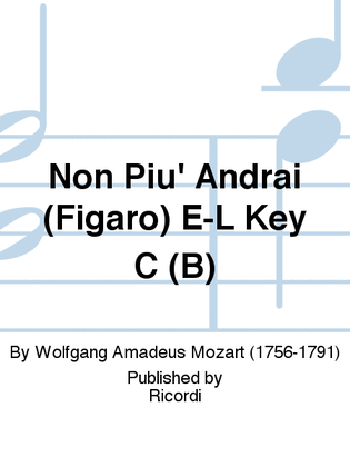 Non Piu' Andrai (Figaro) E-L Key C (B)