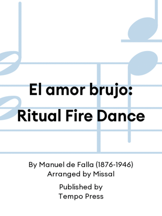 El amor brujo: Ritual Fire Dance