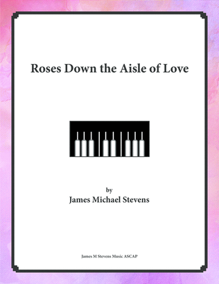 Book cover for Roses Down the Aisle of Love