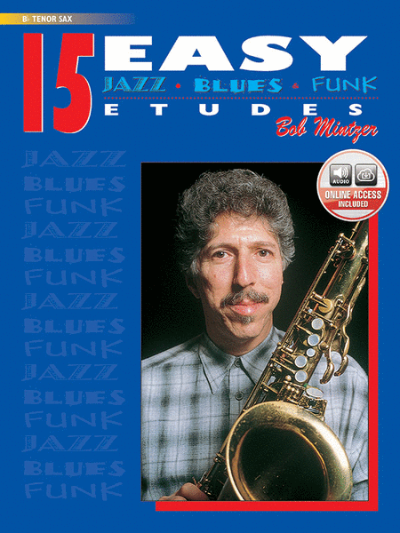 15 Easy Jazz, Blues and Funk Etudes Tenor Sax Cd Included