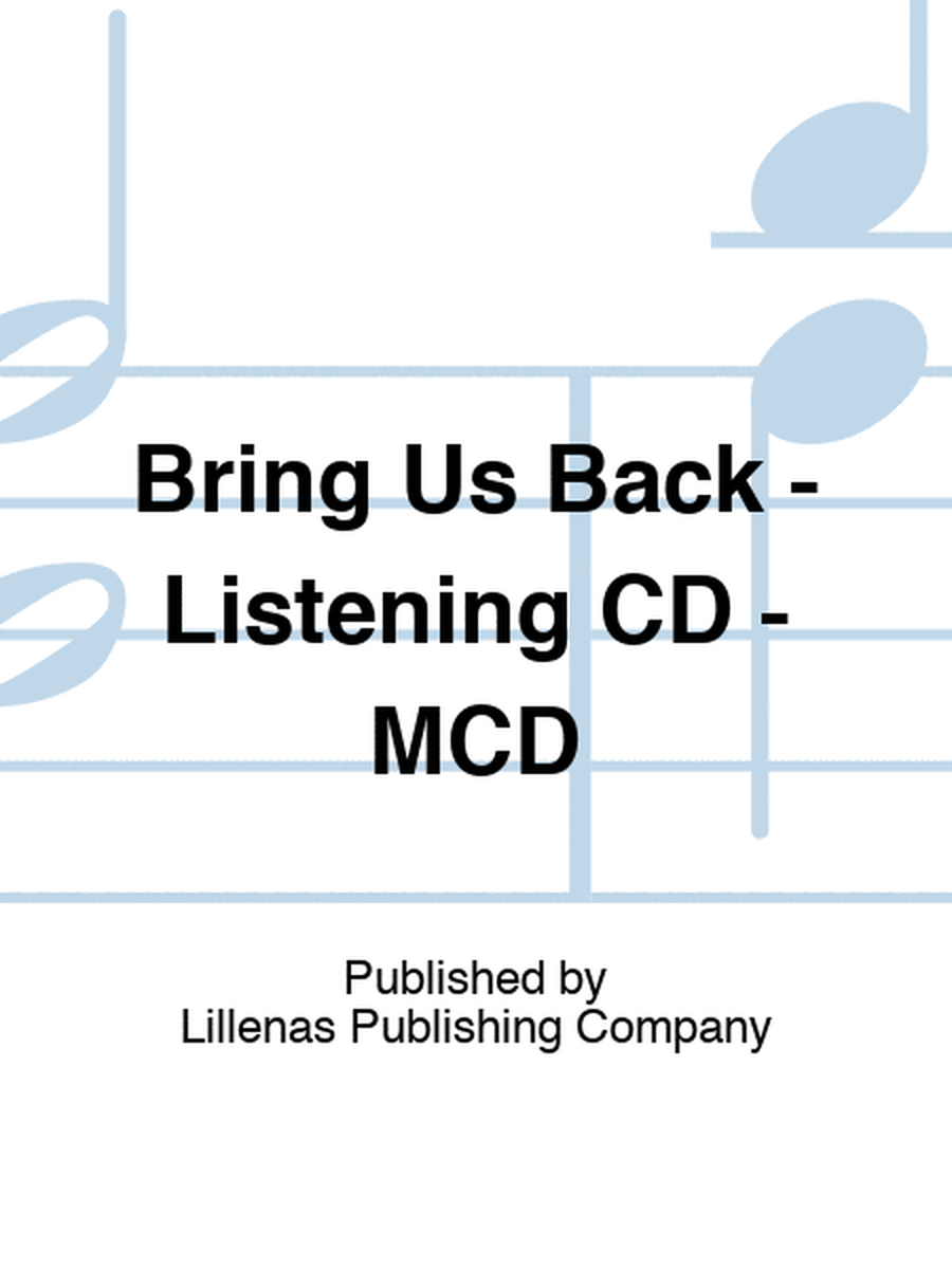 Bring Us Back - Listening CD