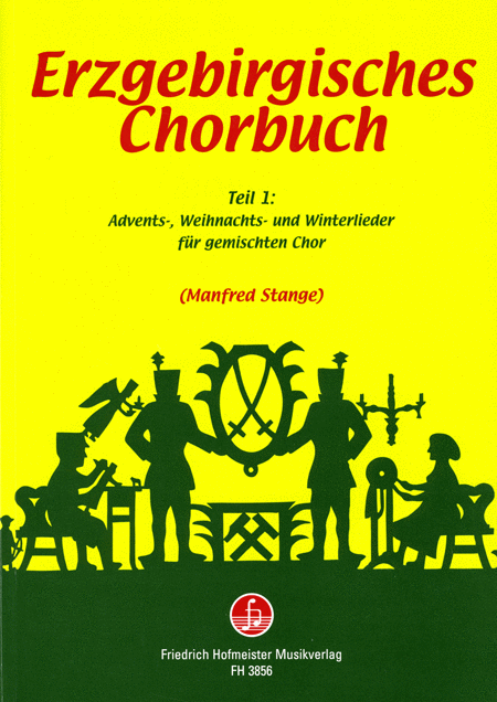 Erzgebirgisches Chorbuch, Band 1: