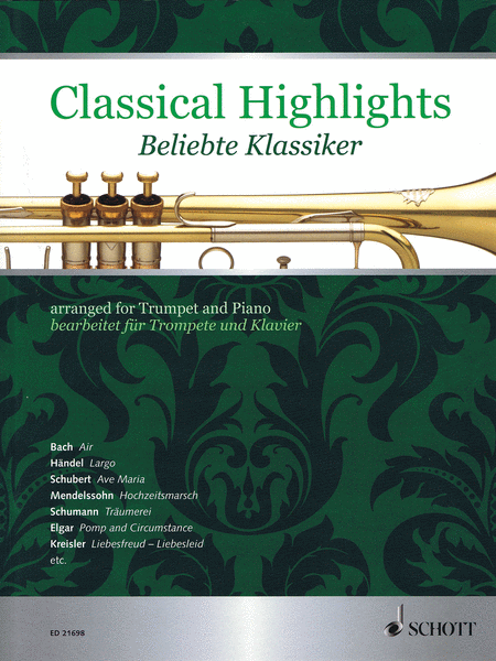 Classical Highlights Arranged For Trumpet And Piano (trumpet In B-flat)
