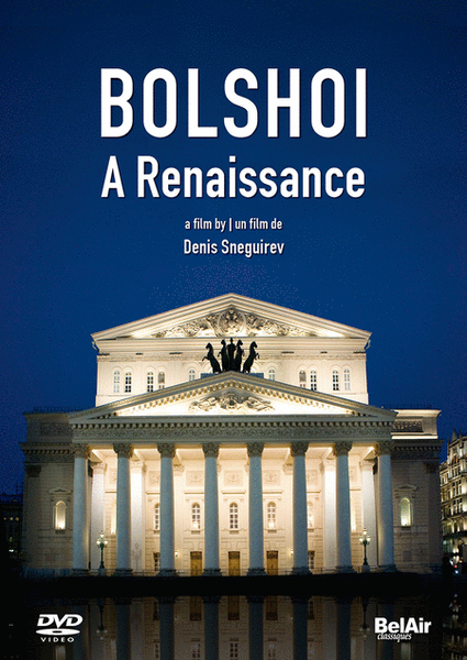 Bolshoi: a Renaissance