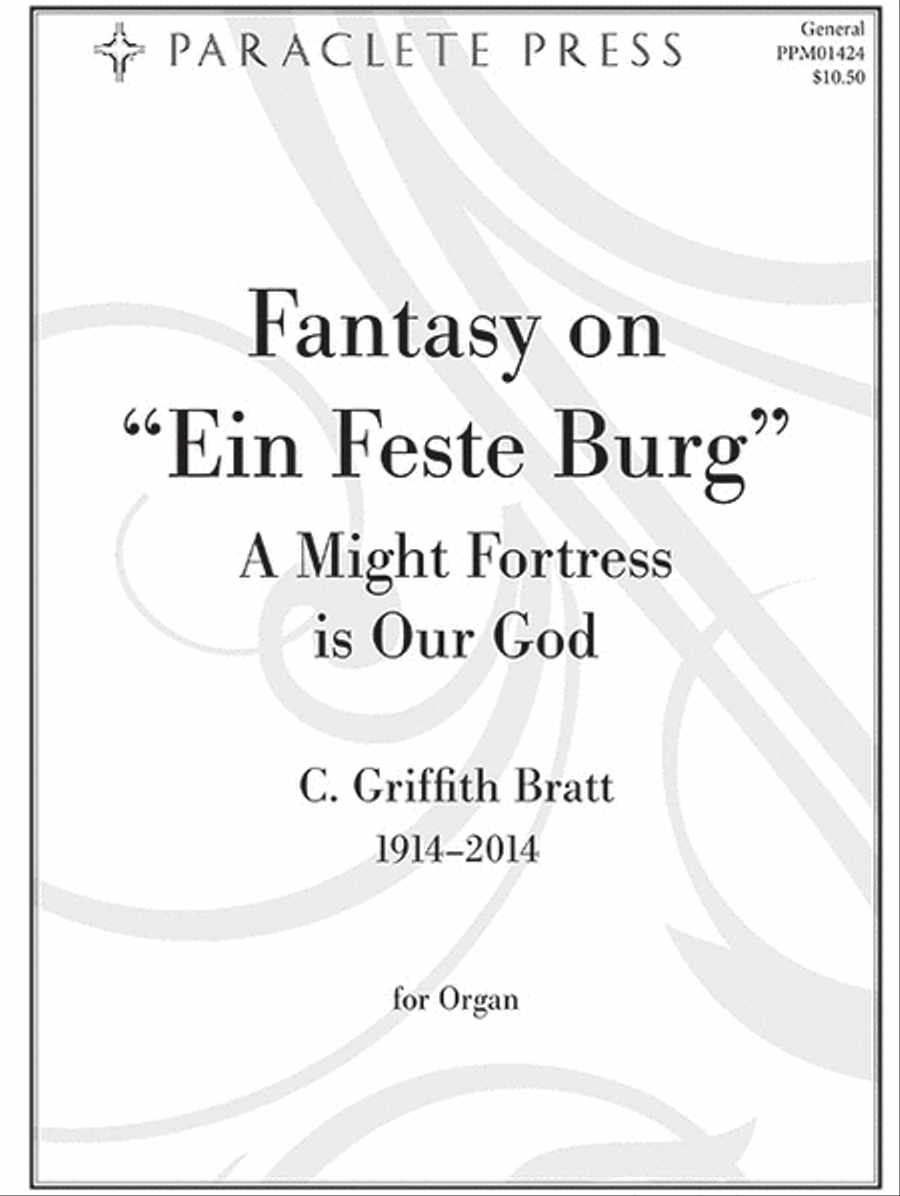 Fantasy on "Ein Feste Burg"