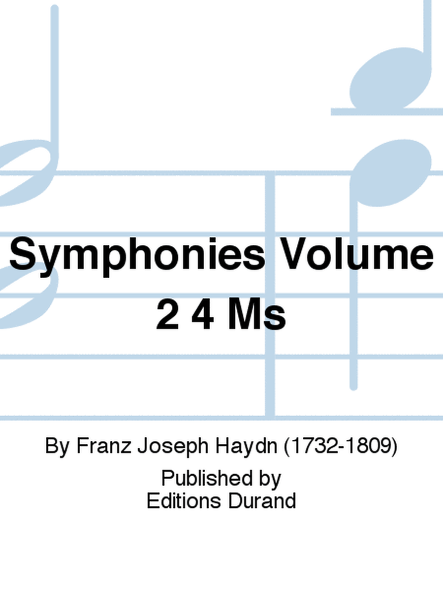 Symphonies Volume 2 4 Ms
