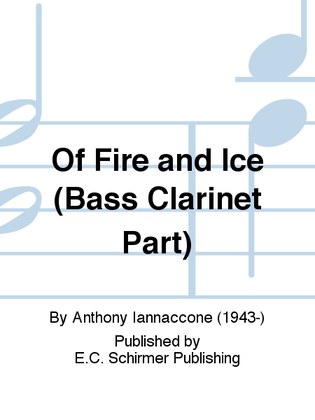 Of Fire and Ice (Bass Clarinet Part)