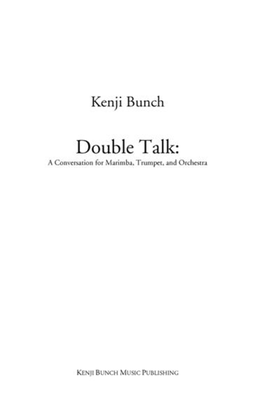 Double Talk: Conversation for Marimba, Trumpet, and Orchestra