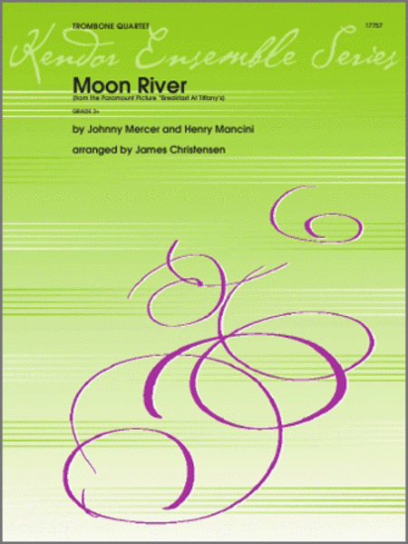 Moon River (from the Paramount Picture 'Breakfast At Tiffany's') by James Christensen Trombone - Sheet Music