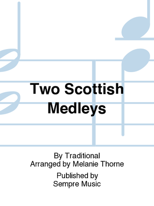 Two Scottish Medleys