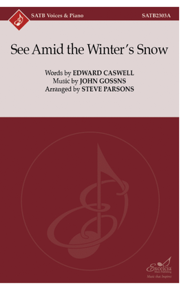Book cover for See Amid the Winter's Snow SATB