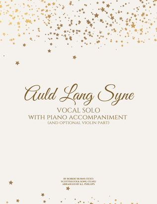 Book cover for Auld Lang Syne - Vocal Solo with Piano Accompaniment (and Optional Violin Part)