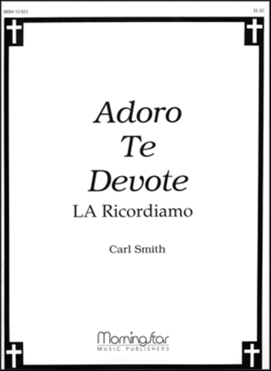 Adoro te Devote/La Ricordiamo