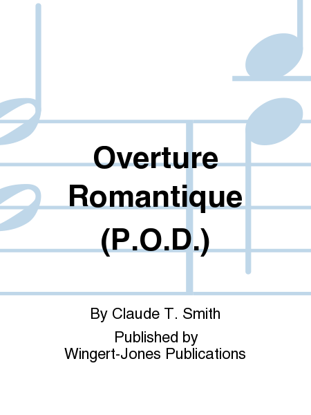 Overture Romantique (P.O.D.)