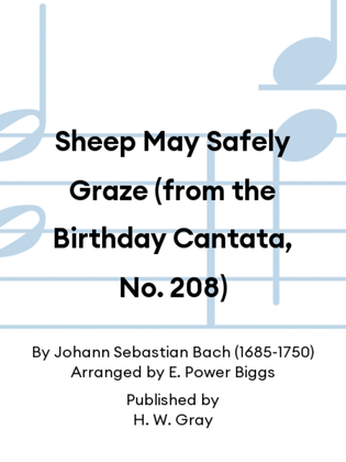 Book cover for Sheep May Safely Graze (from the Birthday Cantata, No. 208)