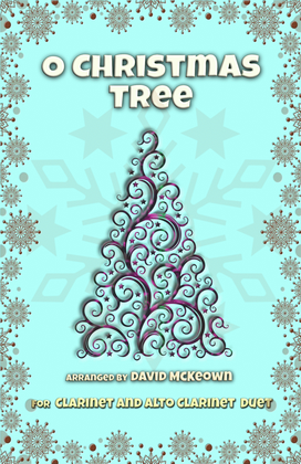 Book cover for O Christmas Tree, (O Tannenbaum), Jazz style, for Clarinet and Alto Clarinet Duet