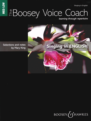 The Boosey Voice Coach: Singing in English - Medium/Low Voice