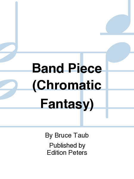 Band Piece (Chromatic Fantasy)