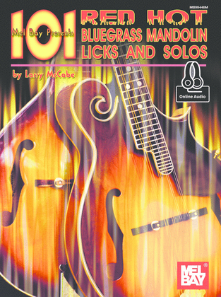 Book cover for 101 Red Hot Bluegrass Mandolin Licks & Solos