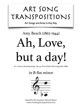 Book cover for BEACH: Ah, Love, but a day! Op. 44 no. 2 (transposed to B-flat minor)
