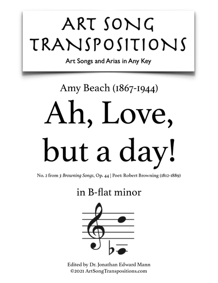 BEACH: Ah, Love, but a day! Op. 44 no. 2 (transposed to B-flat minor)