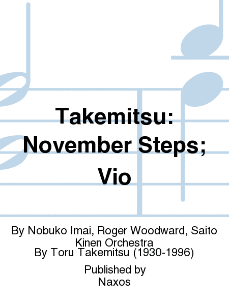 Takemitsu: November Steps; Vio