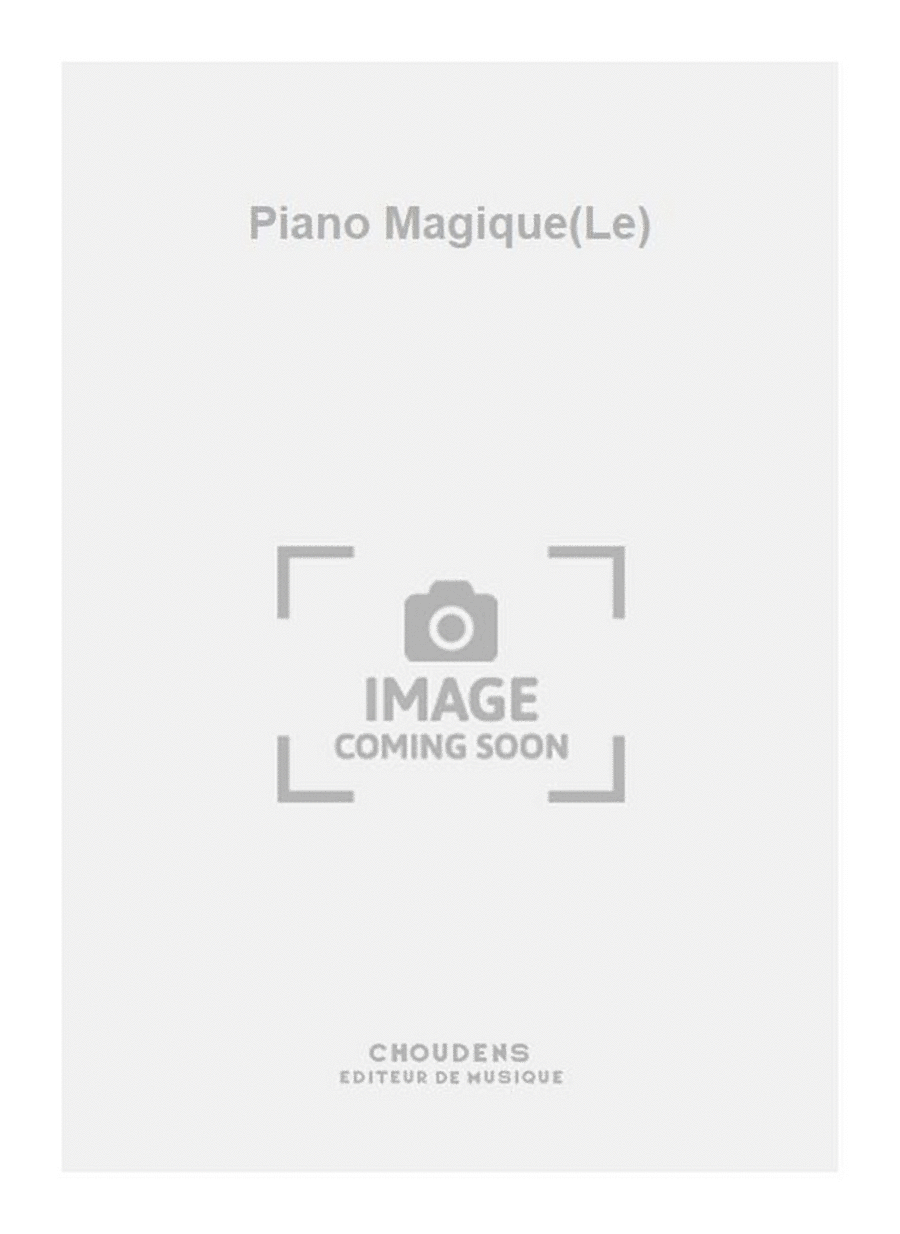 Piano Magique(Le)
