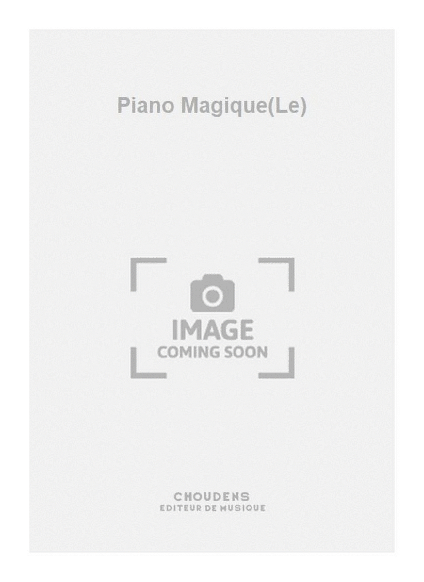 Piano Magique(Le)