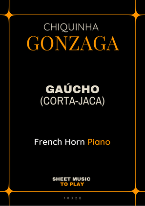 Gaúcho (Corta-Jaca) - French Horn and Piano (Full Score and Parts)