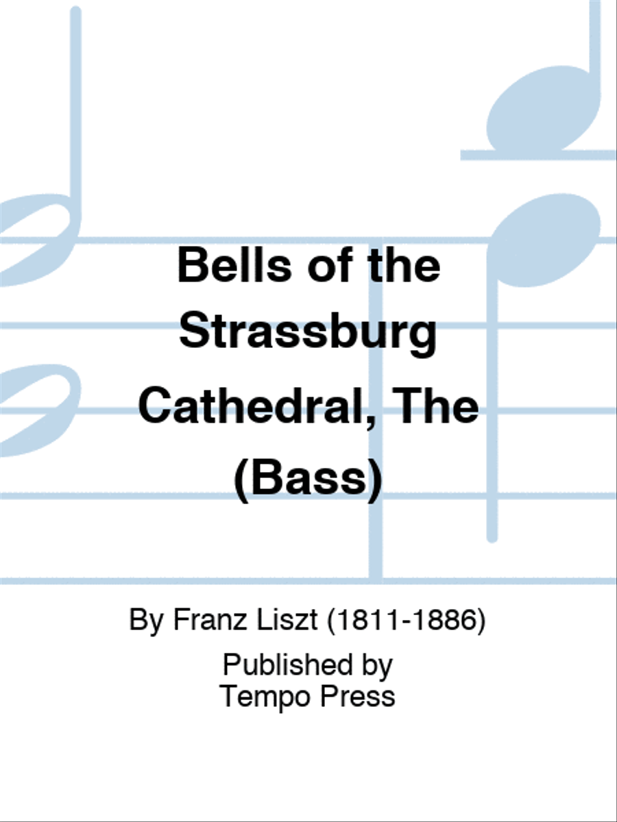 Bells of the Strassburg Cathedral, The (Bass) 4-Part scores gallery preview page 1