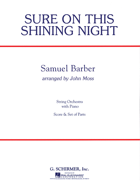 Samuel Barber: Sure on This Shining Night