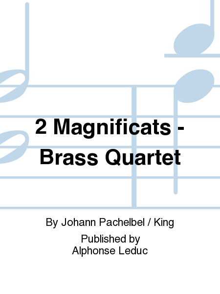 2 Magnificats - Brass Quartet