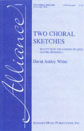 Two Choral Sketches
