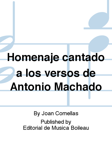 Homenaje cantado a los versos de Antonio Machado