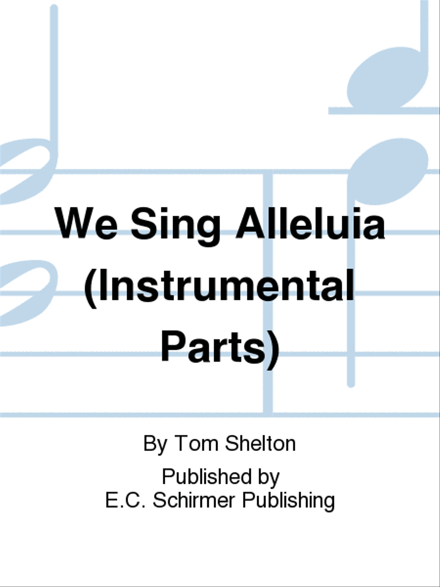 We Sing Alleluia (Instrumental Parts) Choir scores gallery preview page 1