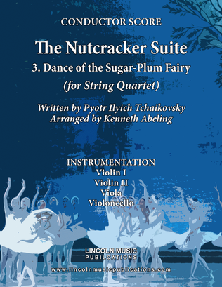 The Nutcracker Suite - 3. Dance of the Sugar-Plum Fairy (for String Quartet)