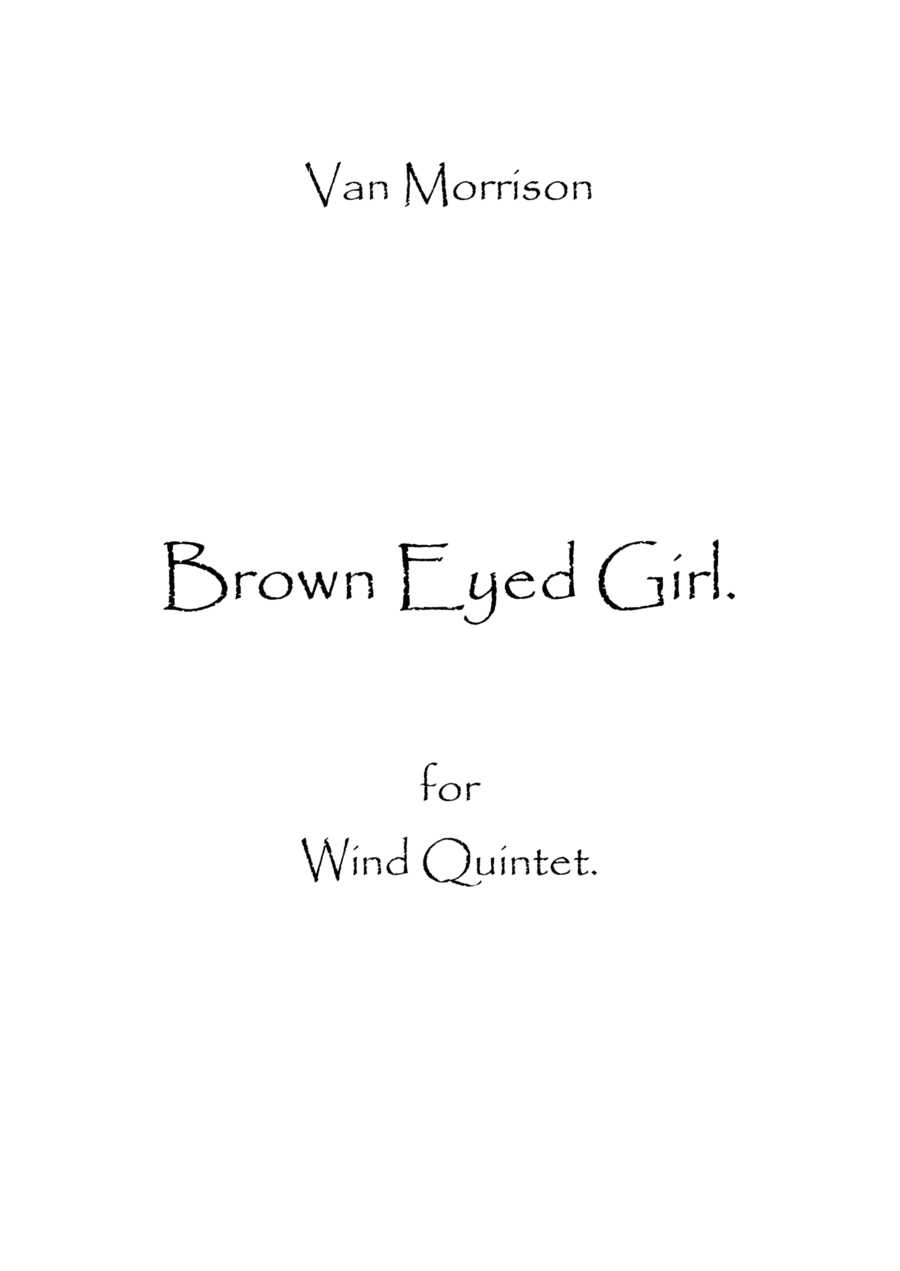 Brown Eyed Girl Brown Eyed Girl Woodwind Quintet scores gallery preview page 1