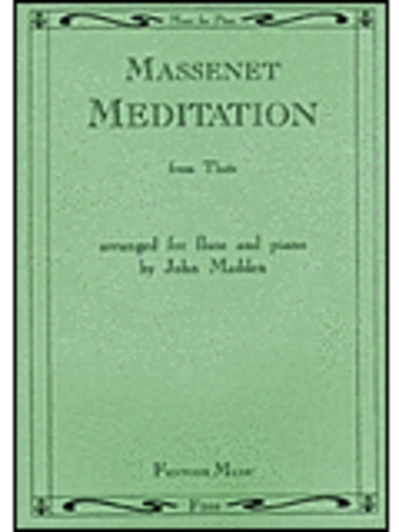 Jules Massenet : Meditation from Thais (Flute)