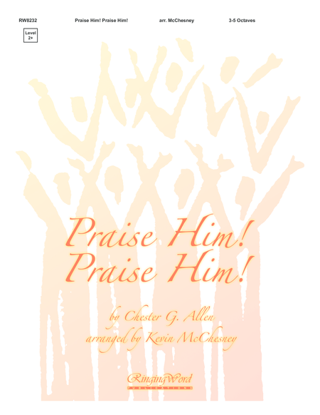 Praise Him! Praise Him!