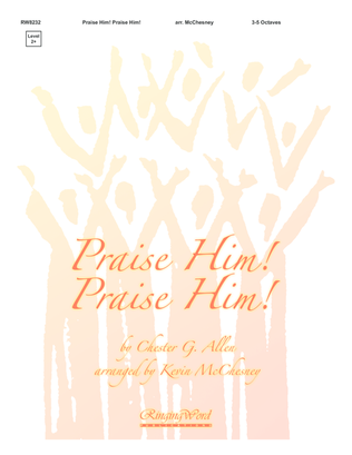 Praise Him! Praise Him!
