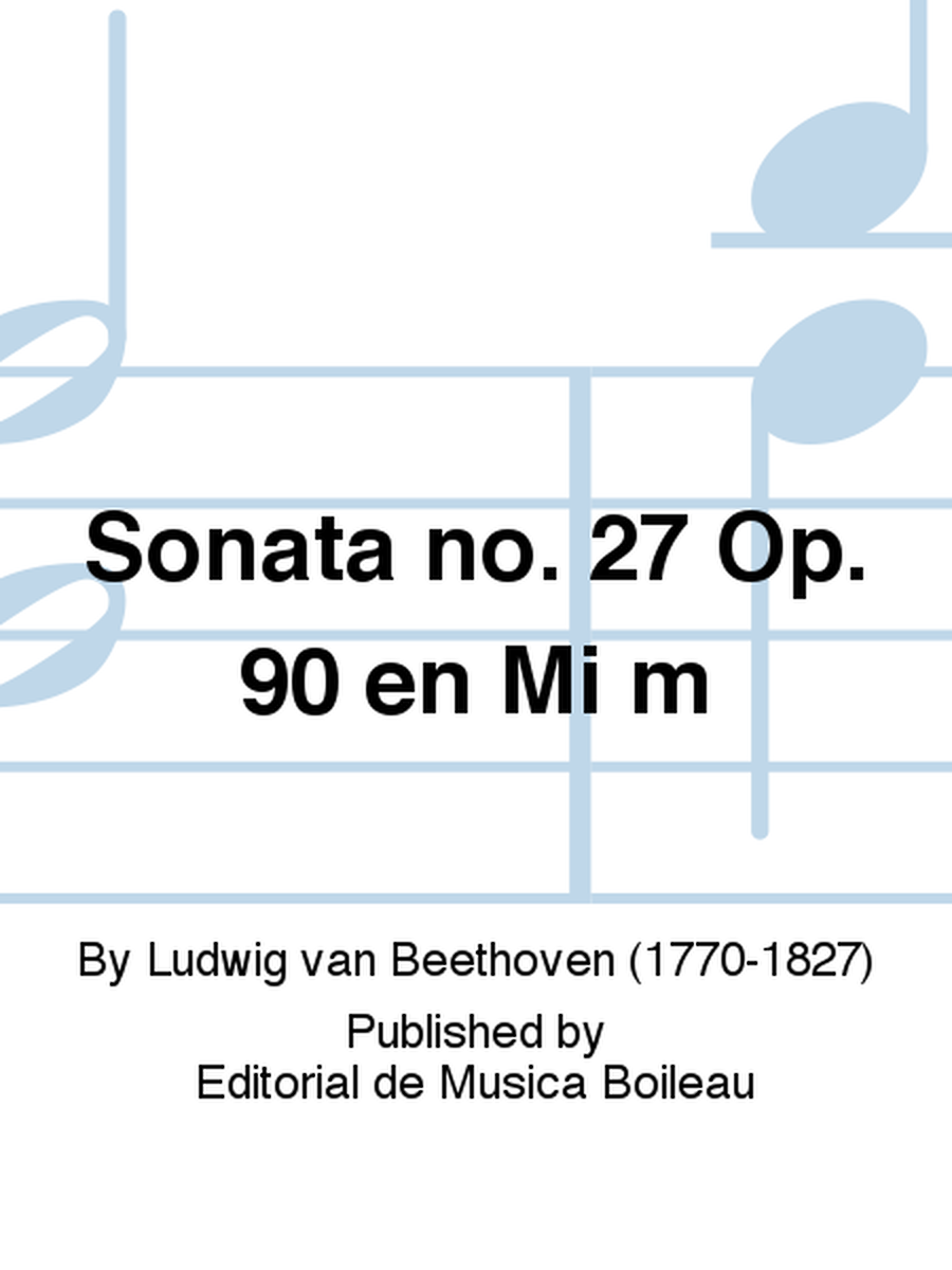 Sonata no. 27 Op. 90 en Mi m