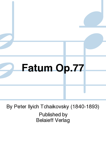 Fatum Op. 77