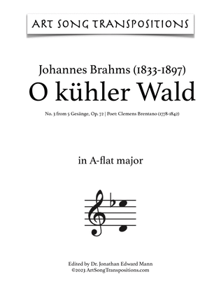 BRAHMS: O kühler Wald, Op. 72 no. 3 (transposed to A-flat major)