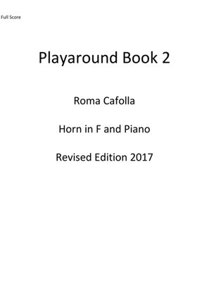 Playaround for Horn in F Book 2 - Revised Edition 2017